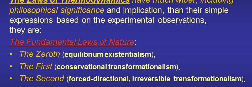 Defined the first law of Thermodynamics